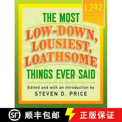 【3-4周达】The Most Low-Down, Lousiest, Loathsome Things Ever Said [9781493029440]