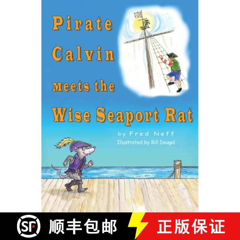预订 Pirate Calvin meets the Wise Seaport Rat [9781950323852]