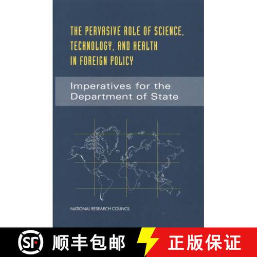 【3-4周达】The Pervasive Role of Science, Technology, and Health in Foreign Policy: Imperatives for t... [9780309067850]