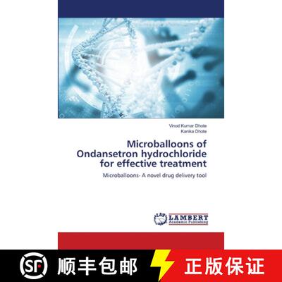 【3-4周达】Microballoons of Ondansetron hydrochloride for effective treatment: Microballoons- A novel... [9786203582079]