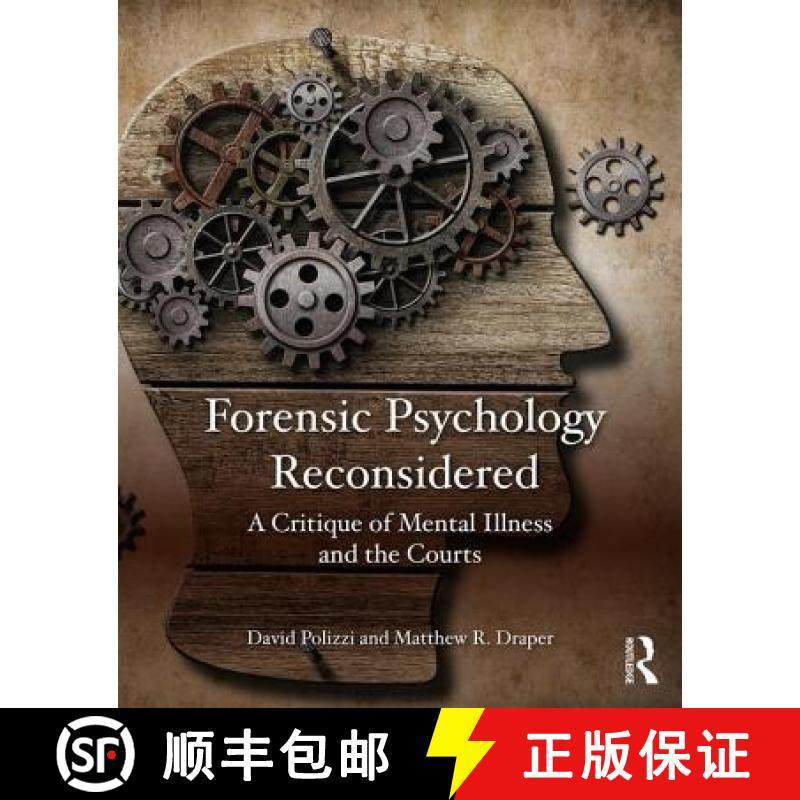 【3-4周达】Forensic Psychology Reconsidered: A Critique of Mental Illness and the Courts [9780323263122]