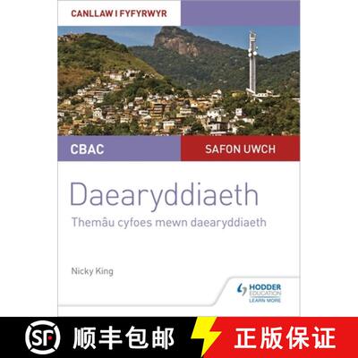 【3-4周达】CBAC Safon Uwch Daearyddiaeth – Canllaw i Fyfyrwyr 6: Themau Cyfoes mewn Daearyddiaeth (W... [9781510482142]