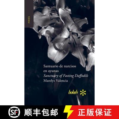 【3-4周达】Santuario de narcisos en ayunas / Sanctuary of Fasting Daffodils [9789493156210]