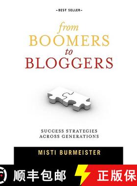 【3-4周达】From Boomers to Bloggers: Success Strategies Across Generations [9780980220919]