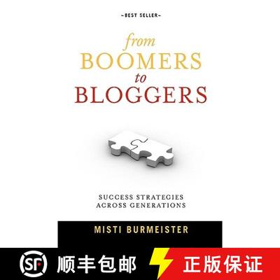 【3-4周达】From Boomers to Bloggers: Success Strategies Across Generations [9780980220919]