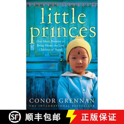 【3-4周达】Little Princes: One Man's Promise to Bring Home the Lost Children of Nepal [9780007354184]