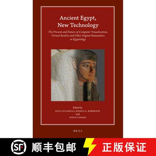 预订 Ancient Egypt, New Technology: The Present and Future of Computer Visualization, Virtual Reality... [9789004501287]