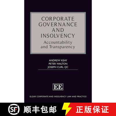 【3-4周达】精装 Corporate Governance and Insolvency – Accountability and Transparency [9781788979337]