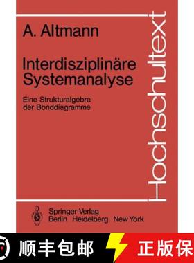 【3-4周达】Interdisziplinäre Systemanalyse : Eine Strukturalgebra der Bonddiagramme [9783540111467]
