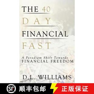 【3-4周达】The 40 Day Financial Fast: A Paradigm Shift Towards Financial Freedom [9780692916544]
