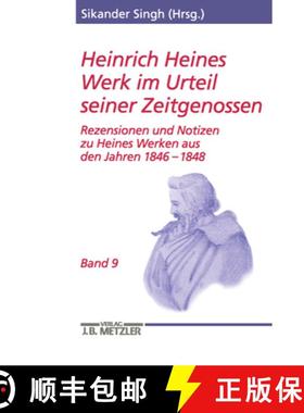 【3-4周达】Heinrich Heines Werk Im Urteil Seiner Zeitgenossen: Rezensionen Und Notizen Zu Heines Werk... [9783476019691]