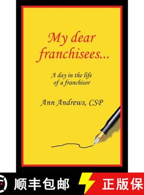 【3-4周达】My Dear Franchisees: A day in the life of a franchisor [9780473497552]