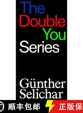 Günther Selichar: The Double You Series [9783903439764]