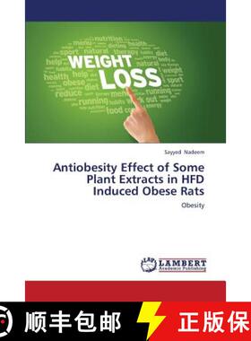 预订 Antiobesity Effect of Some Plant Extracts in Hfd Induced Obese Rats [9783845401614]