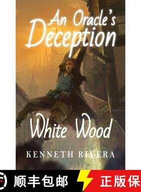 【3-4周达】An Oracle's Deception: White Wood [9781733663113]