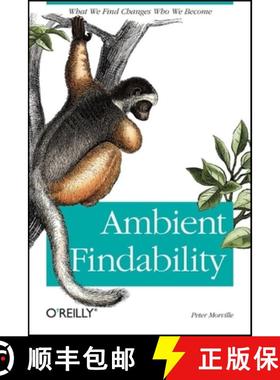 【3-4周达】Ambient Findability: What We Find Changes Who We Become [9780596007652]