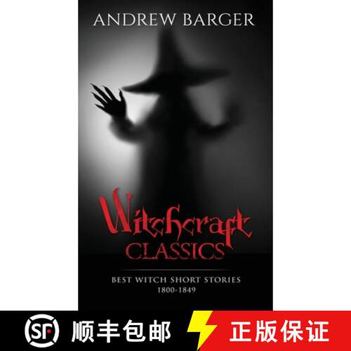 【3-4周达】精装 Witchcraft Classics: Best Witch Short Stories 1800-1849 [9781933747675]