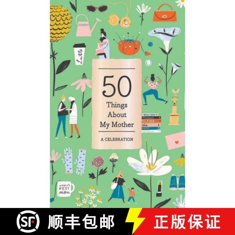 【2-3周达】50 Things about My Mother (Fill-In Gift Book): A Celebration [9781419729768]