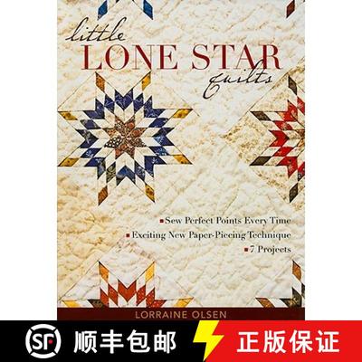 【3-4周达】Little Lone Star Quilts: Sew Perfect Points Every Time - Exciting New Paper-Piecing Techni... [9781571206060]