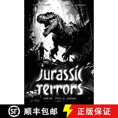 【3-4周达】Jurassic Terrors: Haunting Stories of Dinosaurs [9798894430935]