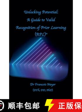 【3-4周达】Unlocking Potential: A Guide to Valid Recognition of Prior Learning (RPL) [9798224150762]