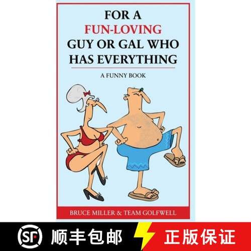 【3-4周达】精装 For a Fun-Loving Guy or Gal Who Has Everything: A Funny Book [9781991048318]