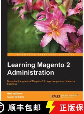 预订 Learning Magento 2 Administration [9781783288250]