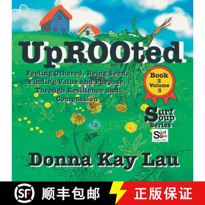 【3-4周达】Uprooted: Feeling Othered, Being Seen, Finding Value and Purpose, Through Resilience and C... [9781956022407]