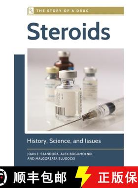 【3-4周达】Steroids: History, Science, and Issues [9781610697231]