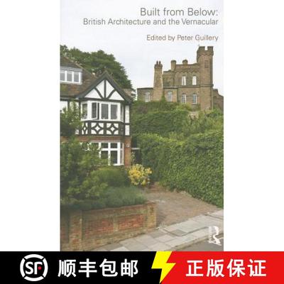 【3-4周达】Built from Below: British Architecture and the Vernacular [9780415565332]