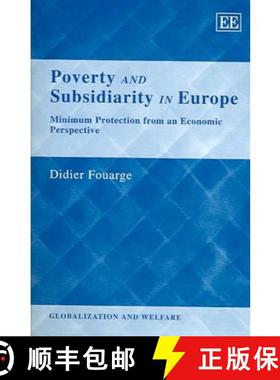 【3-4周达】Poverty and Subsidiarity in Europe - Minimum Protection from an Economic Perspective: Mini... [9781843766056]