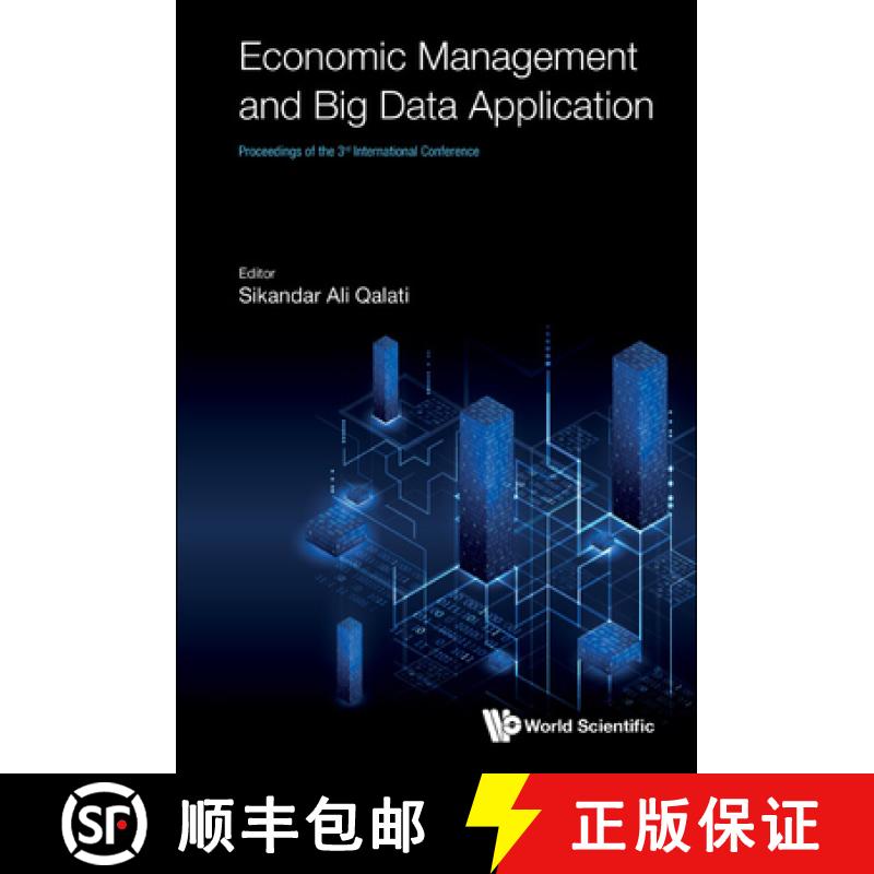 【3-4周达】Economic Management and Big Data Application - Proceedings of the 3rd International Confer... [9789811270260]