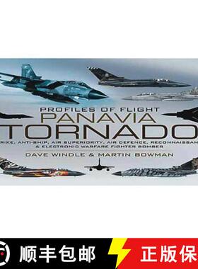 【3-4周达】Panavia Tornado: Strike, Anti-Ship, Air Superiority, Air Defence, Reconnaissance and Elect... [9781848842359]