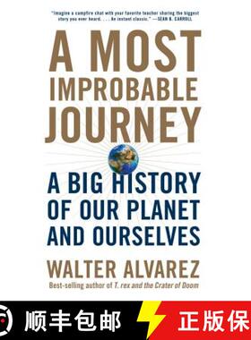 【3-4周达】A Most Improbable Journey: A Big History of Our Planet and Ourselves [9780393355192]
