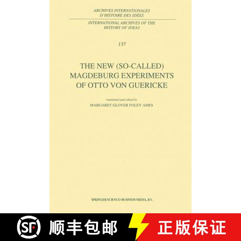 【3-4周达】The New (So-Called) Magdeburg Experiments of Otto Von Guericke [9789401048880]