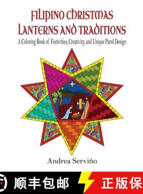 【3-4周达】Filipino Christmas Lanterns and Traditions: A Coloring Book of Festivities, Creativity, an... [9781088019825]