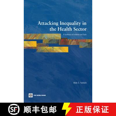 预订 Attacking Inequality in the Health Sector – A Synthesis of Evidence and Tools [9780821374443]