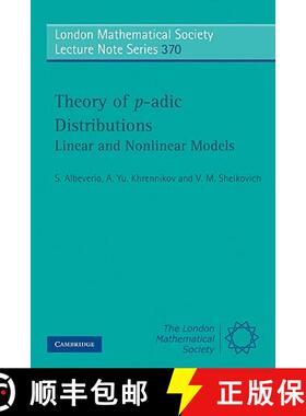 【3-4周达】Theory of p-adic Distributions: Linear and Nonlinear Models - Theory of p-adic Distributio... [9780521148566]