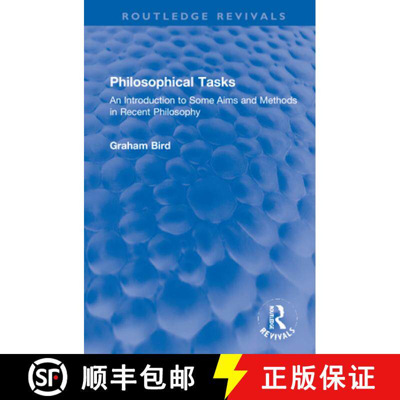 【3-4周达】Philosophical Tasks: An Introduction to Some Aims and Methods in Recent Philosophy [9780367746612]