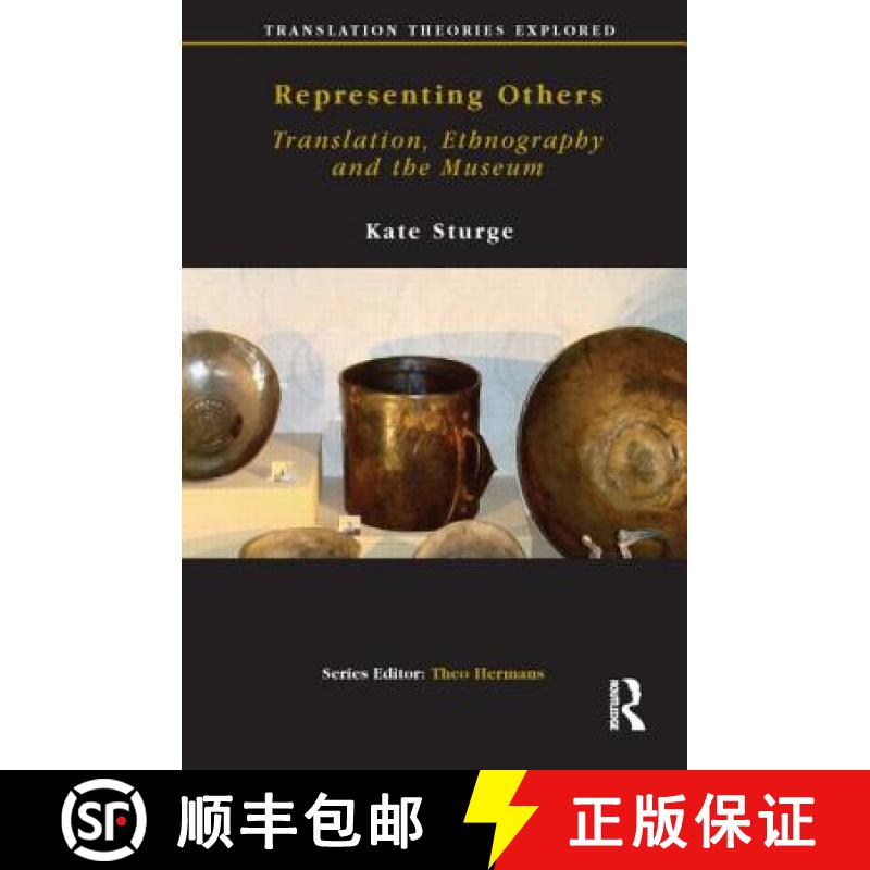 【3-4周达】Representing Others: Translation, Ethnography and Museum [9781905763016]图片