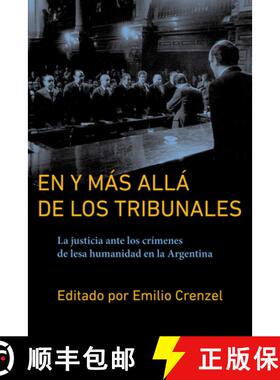 预订 En Y Más Allá De Los Tribunales – La Justicia Ante Los Crímenes De Lesa Humanidad En La Arge... [9781469692579]
