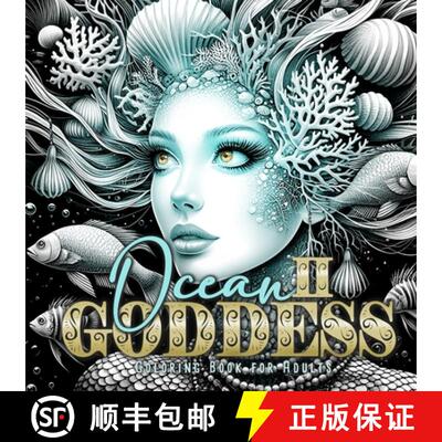 【3-4周达】Ocean Goddess Coloring Book for Adults 2: Portrait Coloring Book for Adults Grayscale ocea... [9781965017234]