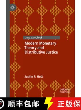 【3-4周达】Modern Monetary Theory and Distributive Justice [9783031433030]