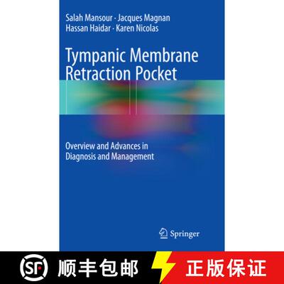 【3-4周达】Tympanic Membrane Retraction Pocket: Overview and Advances in Diagnosis and Management [9783319385952]