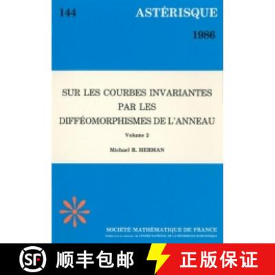 预订 Sur les courbes invariantes par les difféomorphismes de l'anneau, Vol. II 法国数学学会 [9782856294826]