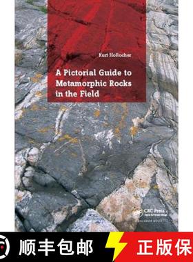 【3-4周达】A Pictorial Guide to Metamorphic Rocks in the Field [9781138418660]