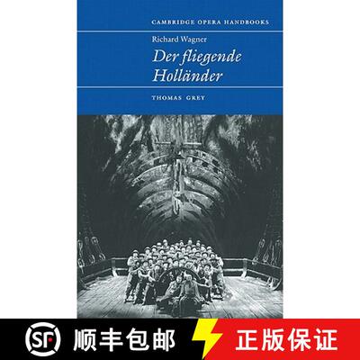 【3-4周达】Richard Wagner: Der Fliegende Hollander: - Richard Wagner: Der Fliegende Hollander [9780521587631]