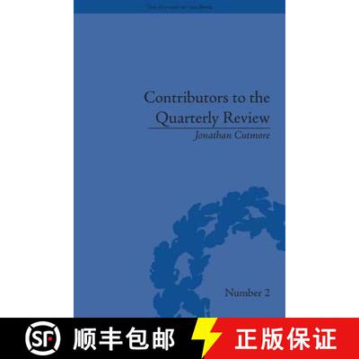 【3-4周达】Contributors to the Quarterly Review: A History, 1809-25 (The History of the Book) [9781851969524]