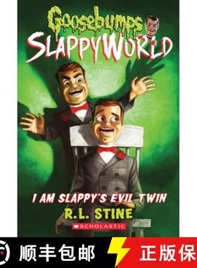 【3-4周达】I Am Slappy's Evil Twin (Goosebumps Slappyworld #3): Volume 3 [9781338068399]