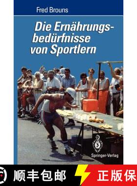 【3-4周达】Die Ernährungsbedürfnisse Von Sportlern [9783540572459]